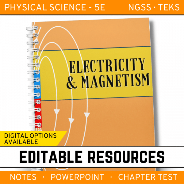 12 4 600x600 - Electricity and Magnetism: Physical Science Notes, PowerPoint & Test ~ EDITABLE