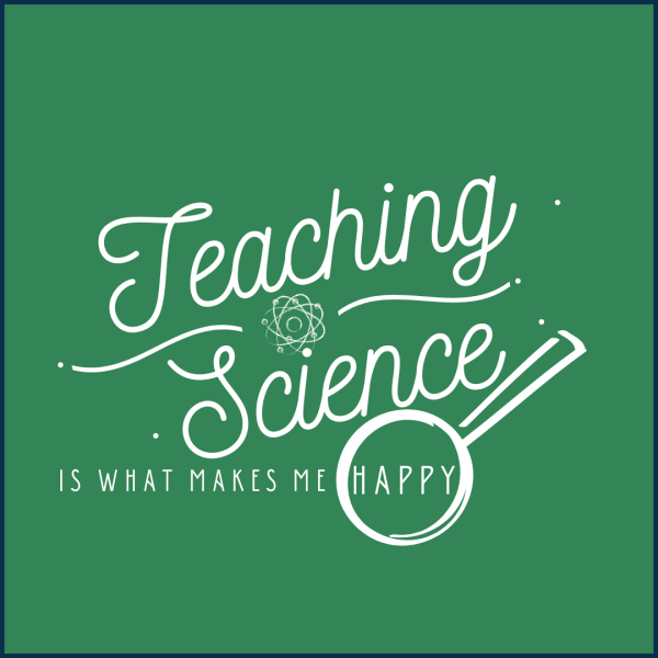Teaching Science Happy 600x600 - Teaching Science Makes Me Happy